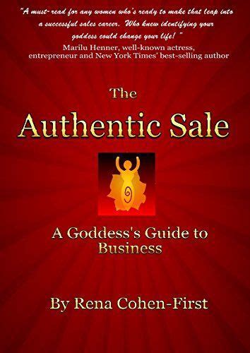 the authentic sale a goddesss guide to business Kindle Editon